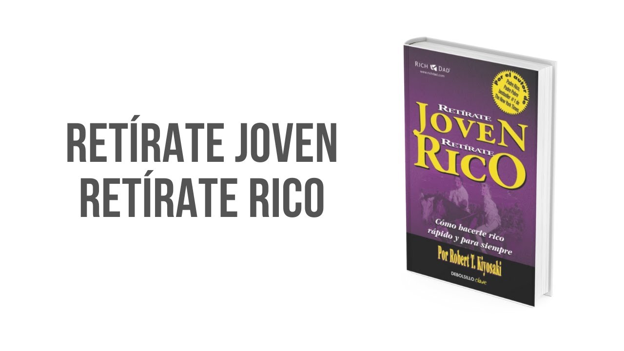 Retírate Joven y Rico