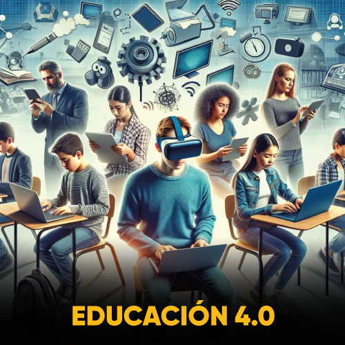 EDUCACIÓN 4.0