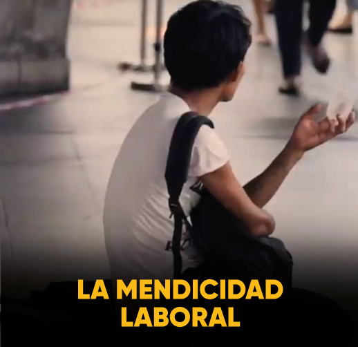 LA MENDICIDAD LABORAL